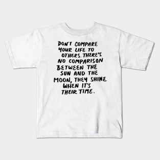 Don't Compare Kids T-Shirt